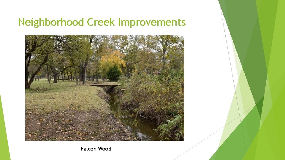 Neighborhood Creek Improvements Falcon Wood 