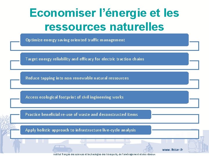 Economiser l’énergie et les ressources naturelles Optimize energy saving oriented traffic management Target energy