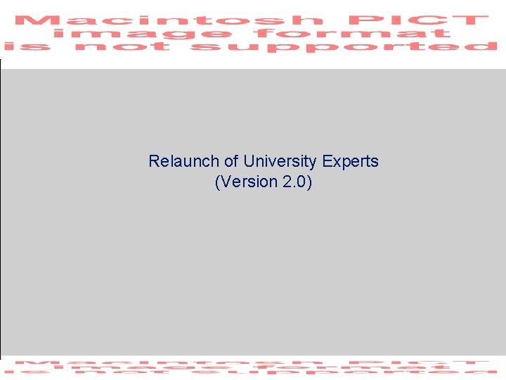 Relaunch of University Experts (Version 2. 0) 