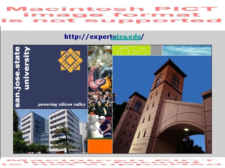 http: //experts. sjsu. edu/ Beta Site Demo www. sjsu. edu/cats/2003/showcase/ 