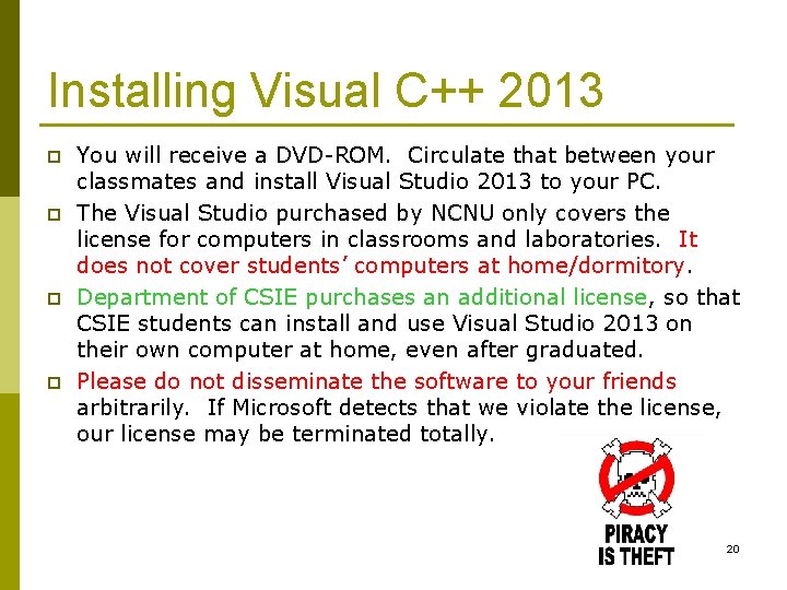 Installing Visual C++ 2013 p p You will receive a DVD-ROM. Circulate that between