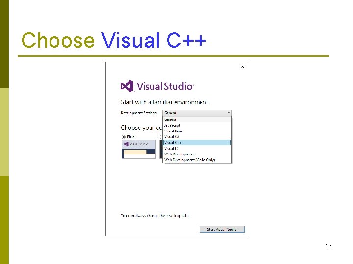 Choose Visual C++ 23 