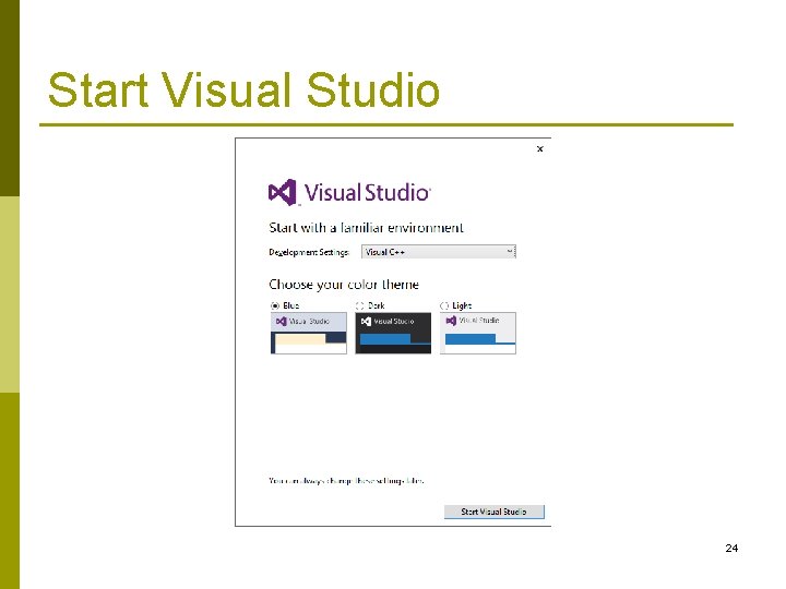 Start Visual Studio 24 