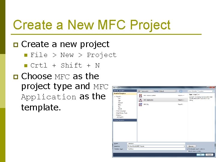 Create a New MFC Project p Create a new project n n p File