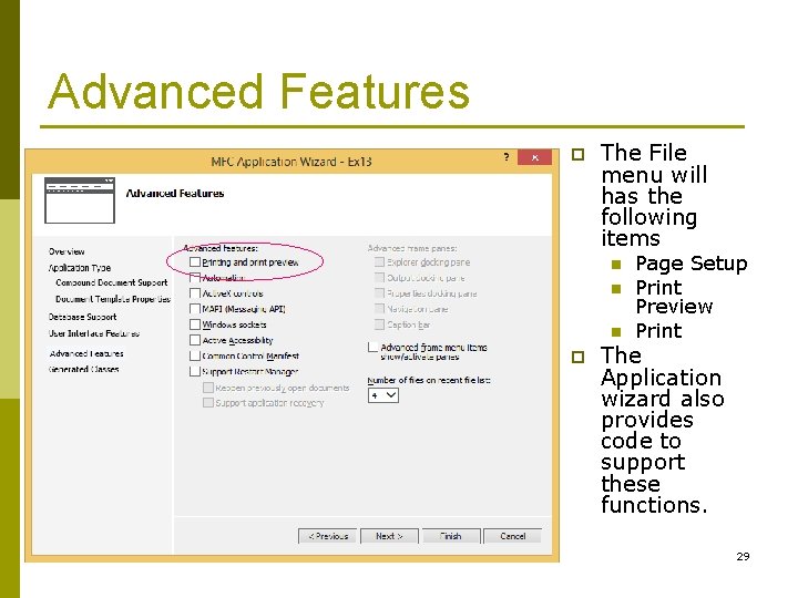 Advanced Features p The File menu will has the following items n n n