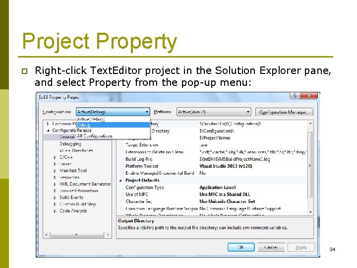Project Property p Right-click Text. Editor project in the Solution Explorer pane, and select