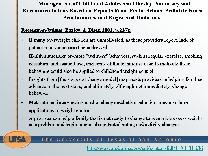 “Management of Child and Adolescent Obesity: Summary and Recommendations Based on Reports From Pediatricians,