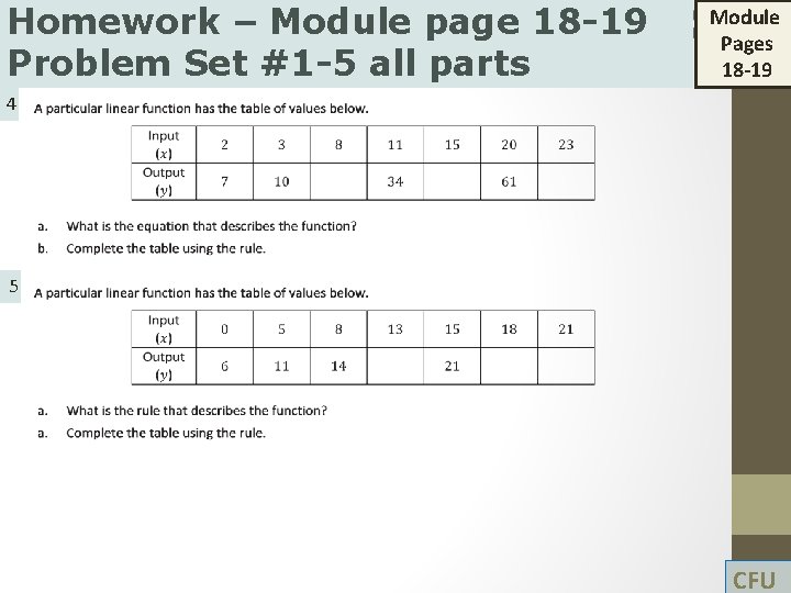 Homework – Module page 18 -19 Problem Set #1 -5 all parts Module Pages