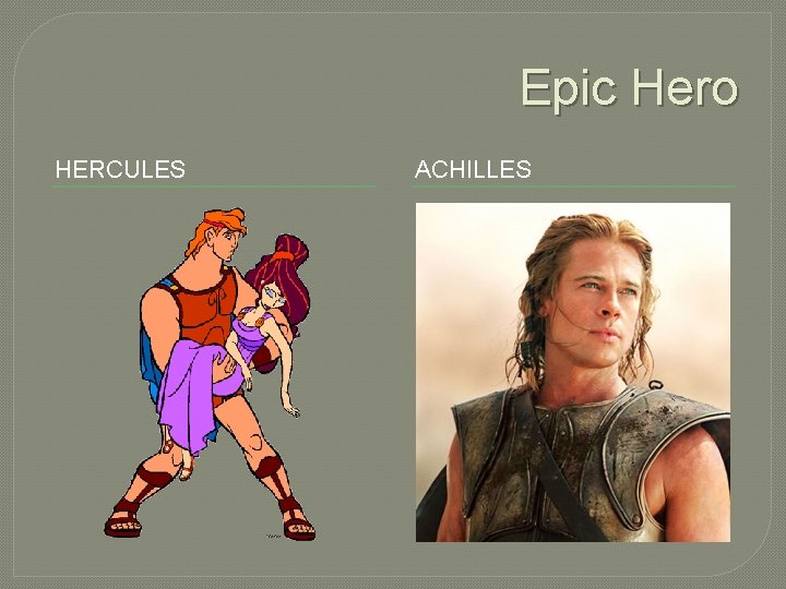 Epic Hero HERCULES ACHILLES 