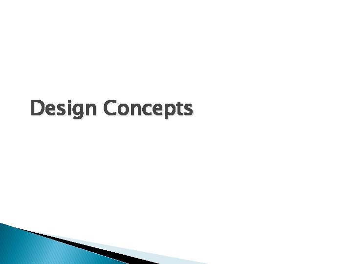 Design Concepts 