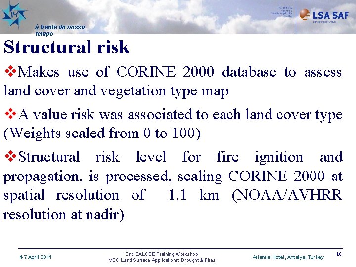 à frente do nosso tempo Structural risk v. Makes use of CORINE 2000 database