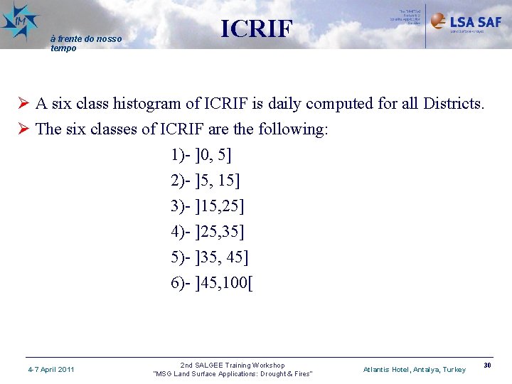 à frente do nosso tempo ICRIF Ø A six class histogram of ICRIF is