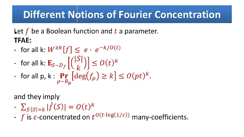 Different Notions of Fourier Concentration • 