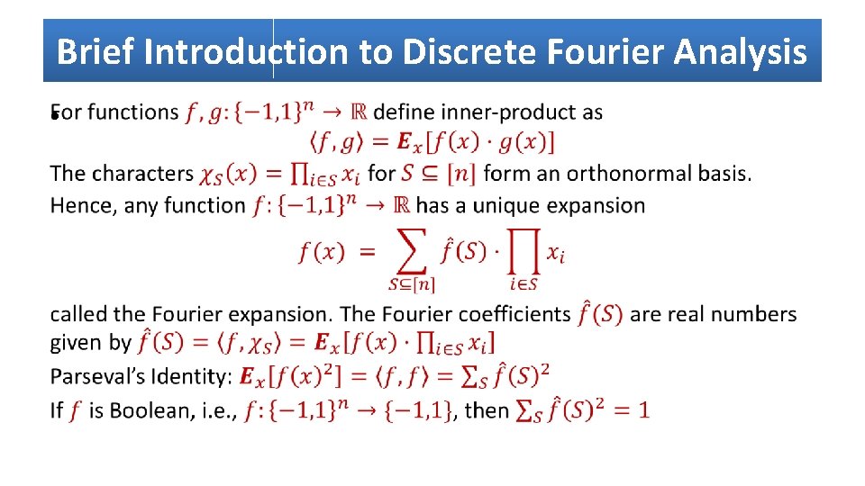 Brief Introduction to Discrete Fourier Analysis • 