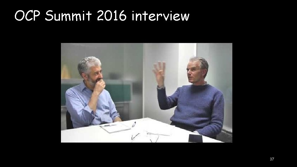 OCP Summit 2016 interview 37 