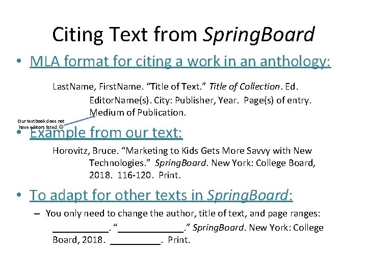 Citing Text from Spring. Board • MLA format for citing a work in an