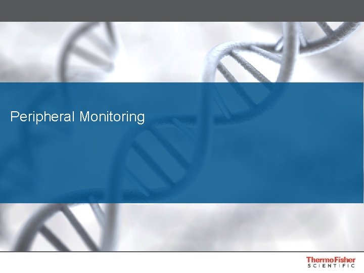 Peripheral Monitoring 