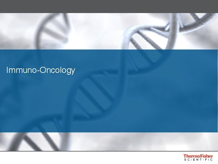 Immuno-Oncology 