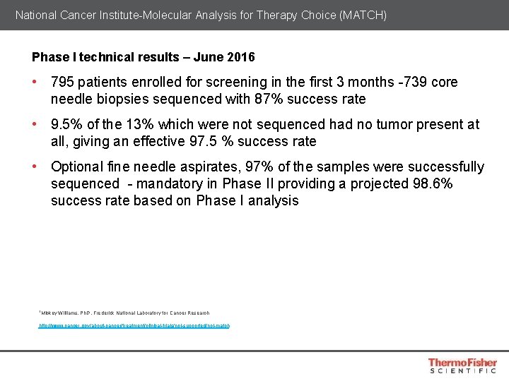 National Cancer Institute-Molecular Analysis for Therapy Choice (MATCH) Phase I technical results – June