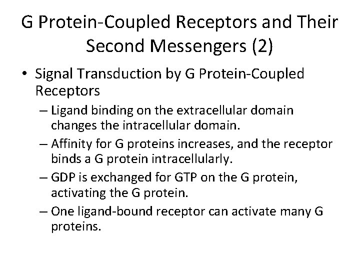 G Protein-Coupled Receptors and Their Second Messengers (2) • Signal Transduction by G Protein-Coupled