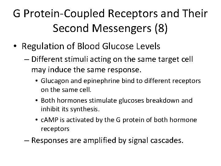 G Protein-Coupled Receptors and Their Second Messengers (8) • Regulation of Blood Glucose Levels