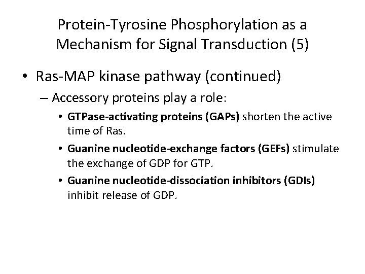 Protein-Tyrosine Phosphorylation as a Mechanism for Signal Transduction (5) • Ras-MAP kinase pathway (continued)