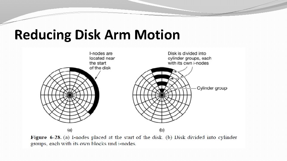 Reducing Disk Arm Motion 