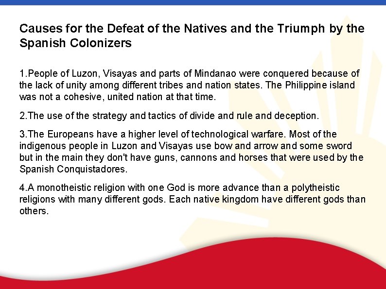 Causes for the Defeat of the Natives and the Triumph by the Spanish Colonizers
