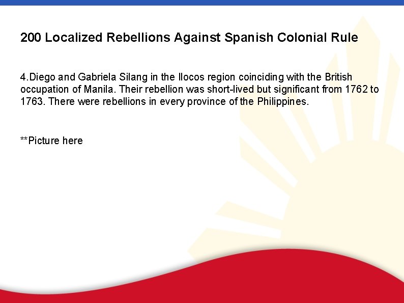 200 Localized Rebellions Against Spanish Colonial Rule 4. Diego and Gabriela Silang in the