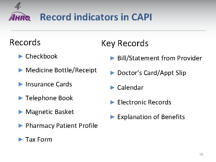 Record indicators in CAPI Records Key Records ► Checkbook ► Bill/Statement from Provider ► Record indicators in CAPI Records Key Records ► Checkbook ► Bill/Statement from Provider ►