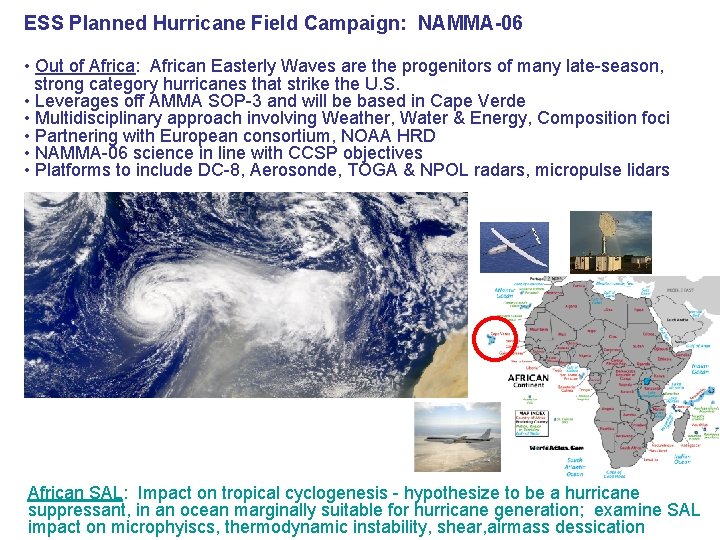 ESS Planned Hurricane Field Campaign: NAMMA-06 • Out of Africa: African Easterly Waves are