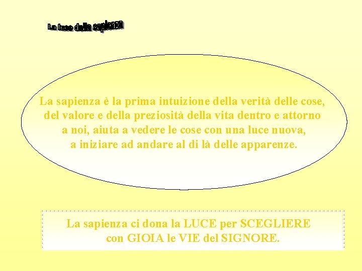 Doni Dello Spirito Santo Sapienza I DONI DELLO SPIRITO SANTO La sapienza la