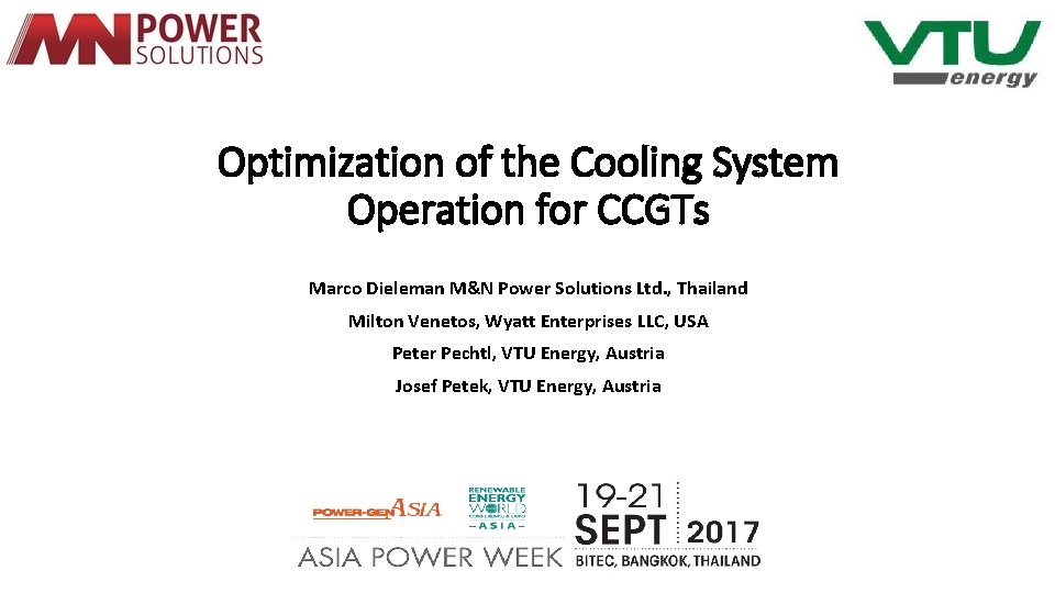 Optimization of the Cooling System Operation for CCGTs Marco Dieleman M&N Power Solutions Ltd.