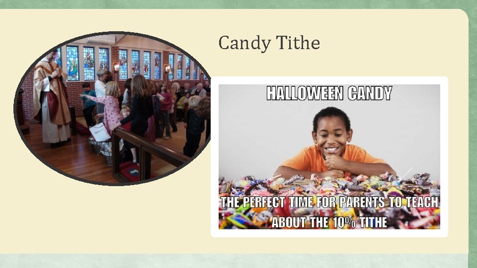 Candy Tithe 