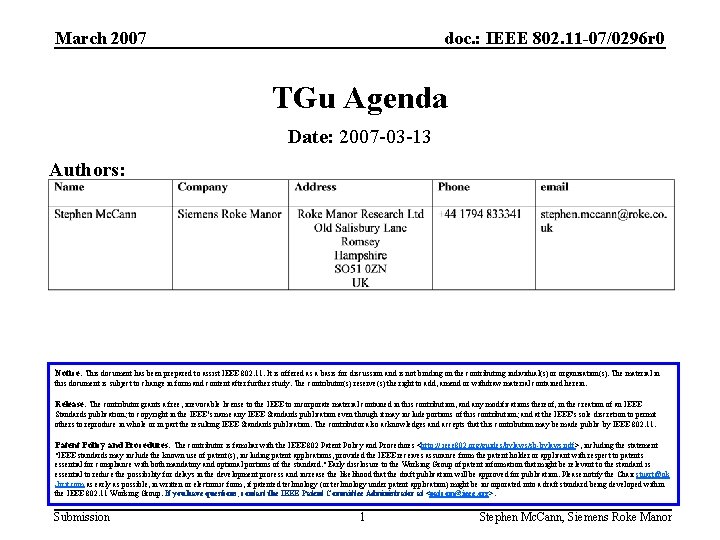 March 2007 doc. : IEEE 802. 11 -07/0296 r 0 TGu Agenda Date: 2007
