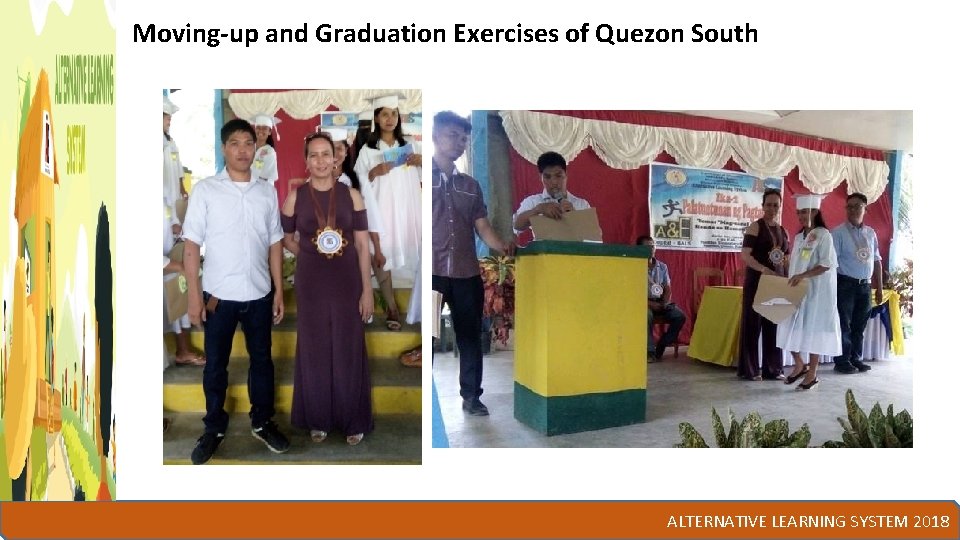 Moving-up and Graduation Exercises of Quezon South ALTERNATIVE LEARNING SYSTEM 2018 
