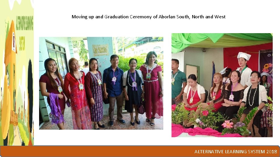 Moving up and Graduation Ceremony of Aborlan South, North and West ALTERNATIVE LEARNING SYSTEM