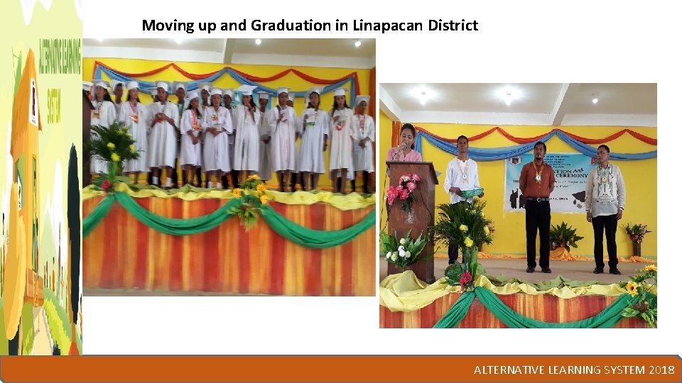 Moving up and Graduation in Linapacan District ALTERNATIVE LEARNING SYSTEM 2018 