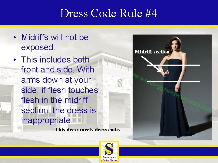 Dress Code Rule #4 • Midriffs will not be exposed. • This includes both