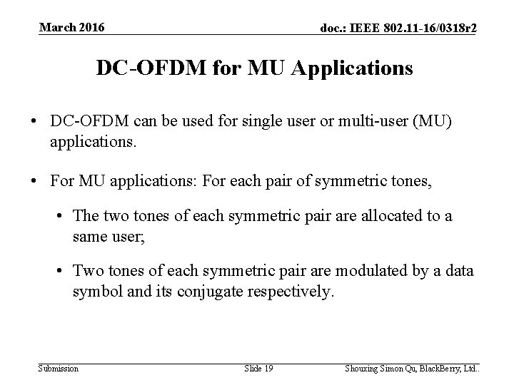 March 2016 doc. : IEEE 802. 11 -16/0318 r 2 DC-OFDM for MU Applications