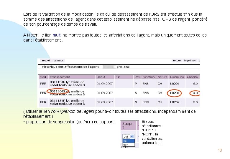 Lors de la validation de la modification, le calcul de dépassement de l'ORS est