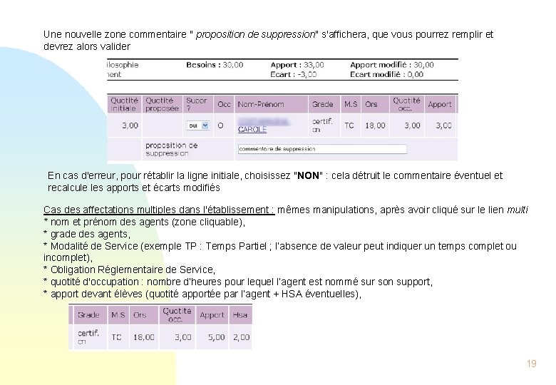 Une nouvelle zone commentaire " proposition de suppression" s'affichera, que vous pourrez remplir et