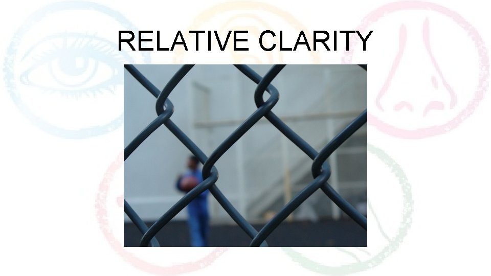 RELATIVE CLARITY 
