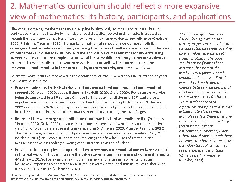 2. Mathematics curriculum should reflect a more expansive view of mathematics: its history, participants,