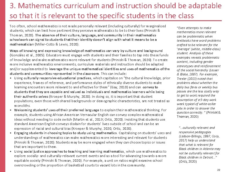 3. Mathematics curriculum and instruction should be adaptable so that it is relevant to