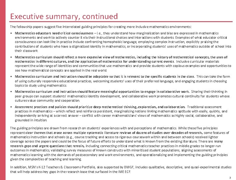 Executive summary, continued The fellowship papers suggest five interrelated guiding principles for creating more
