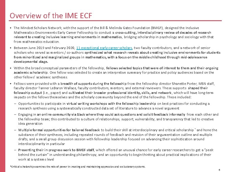 Overview of the IME ECF • The Mindset Scholars Network, with the support of