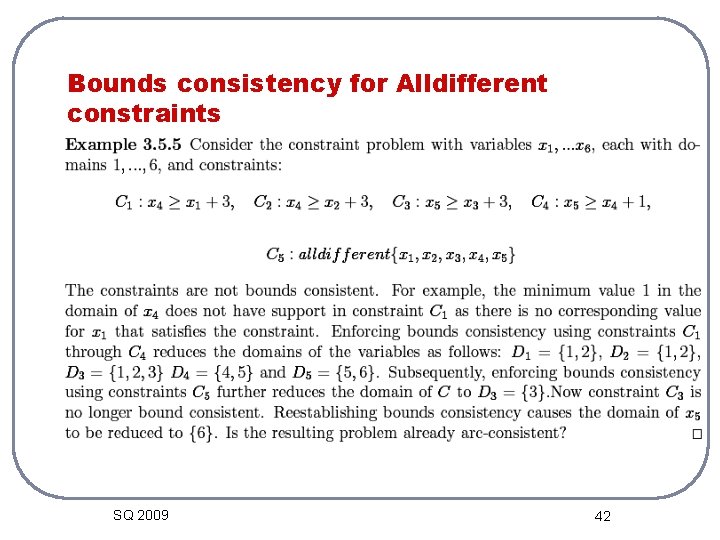 Bounds consistency for Alldifferent constraints SQ 2009 42 
