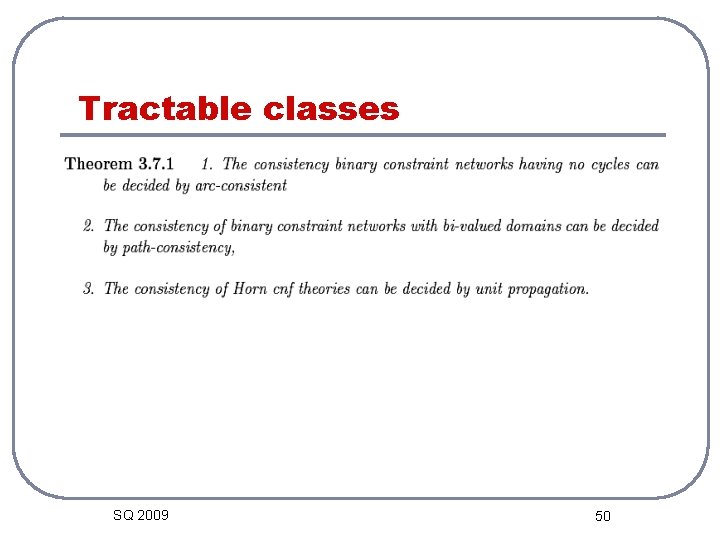 Tractable classes SQ 2009 50 