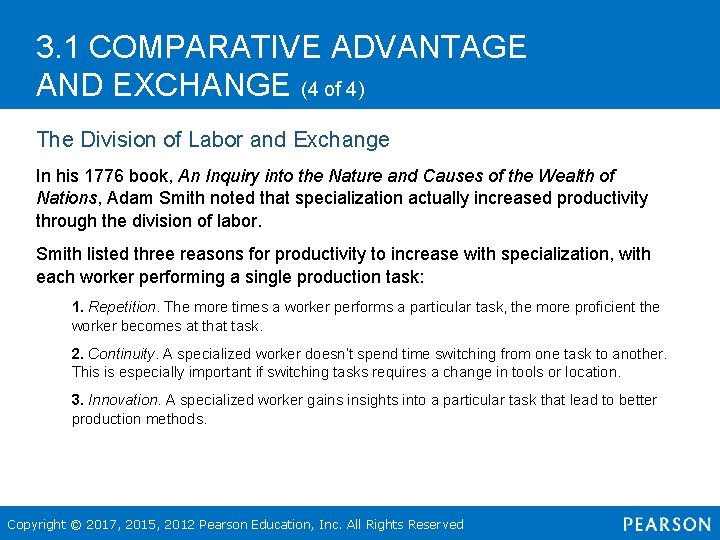 3. 1 COMPARATIVE ADVANTAGE AND EXCHANGE (4 of 4) The Division of Labor and